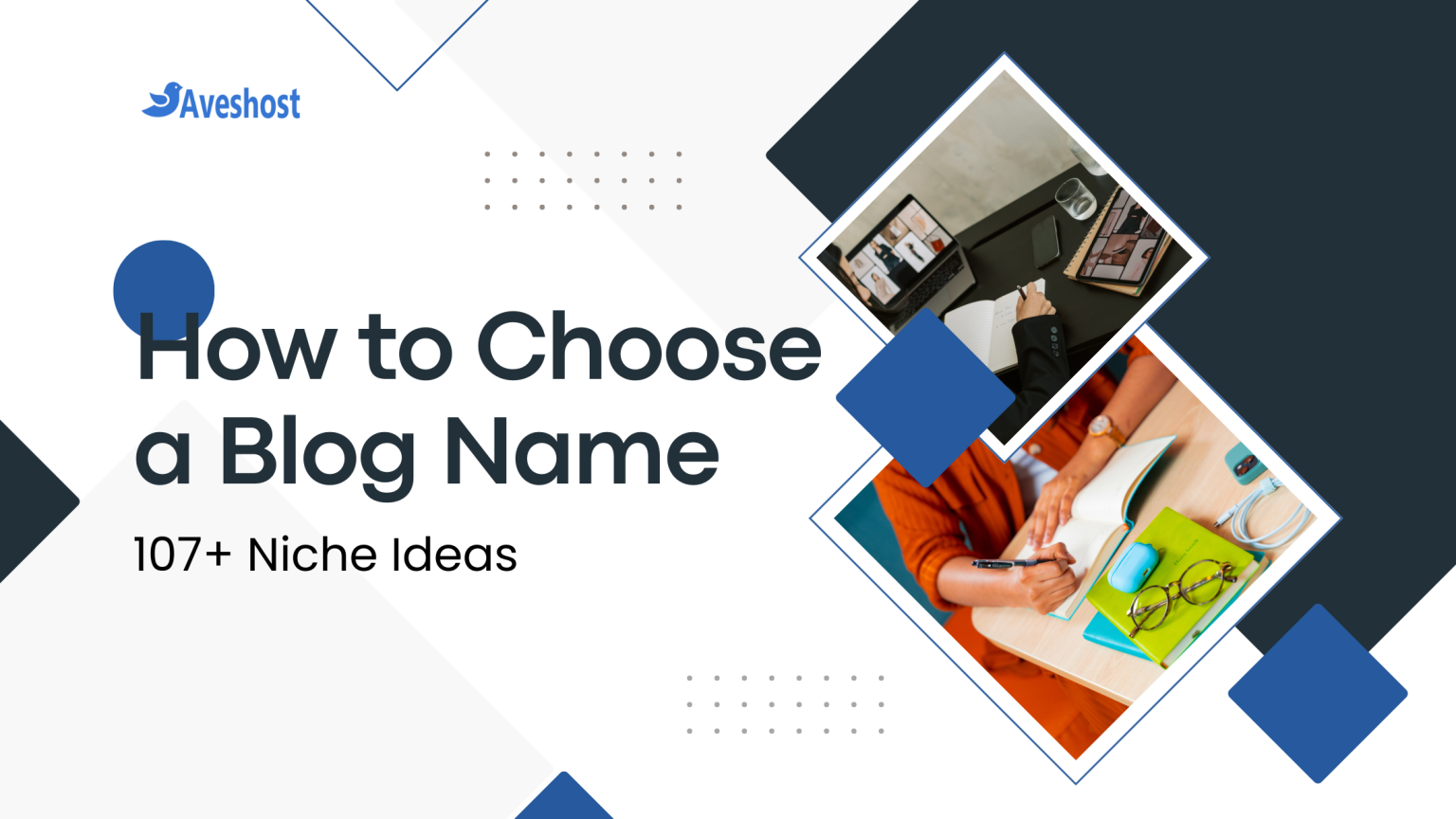 How to Choose a Blog Name: 107+ Niche Ideas