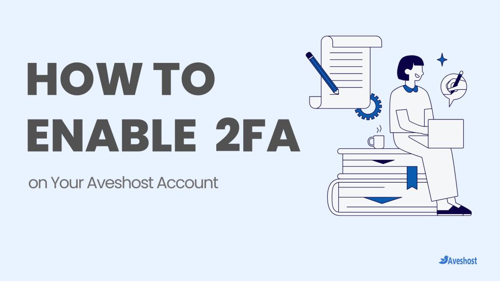 How to Enable 2FA on Aveshost account