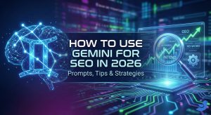 How to Use Gemini for SEO in 2026