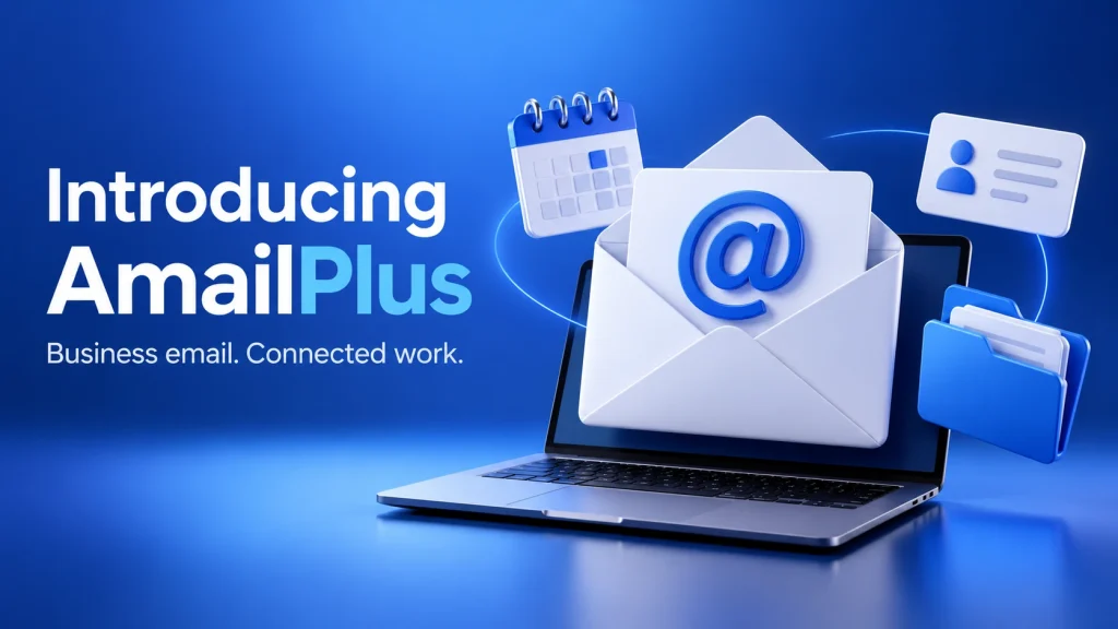 Introducing AmailPlus business email with connected calendar, contacts, and file tools.