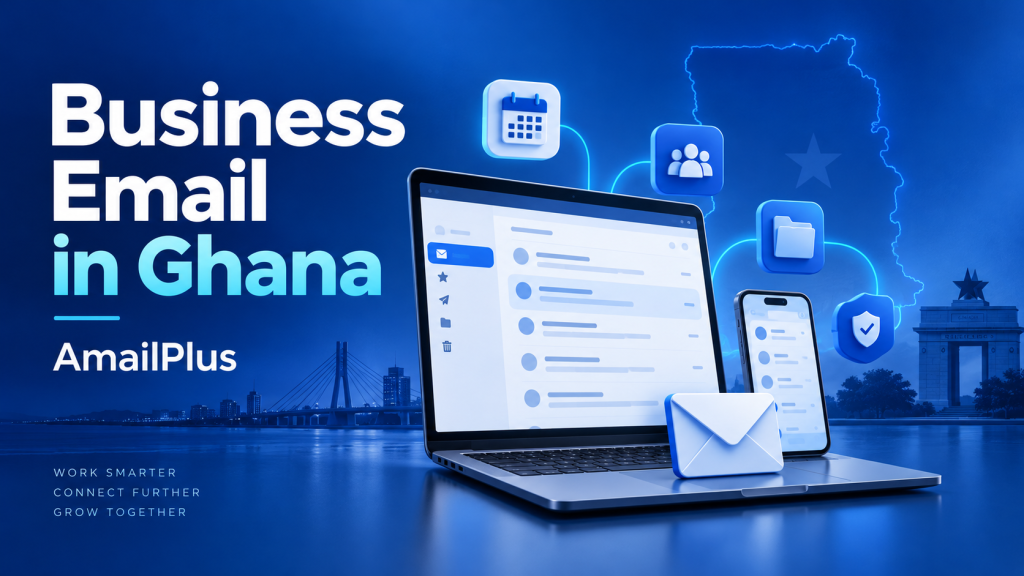 Business email hosting in Ghana with AmailPlus, illustrated by a laptop, phone, and connected workspace tools