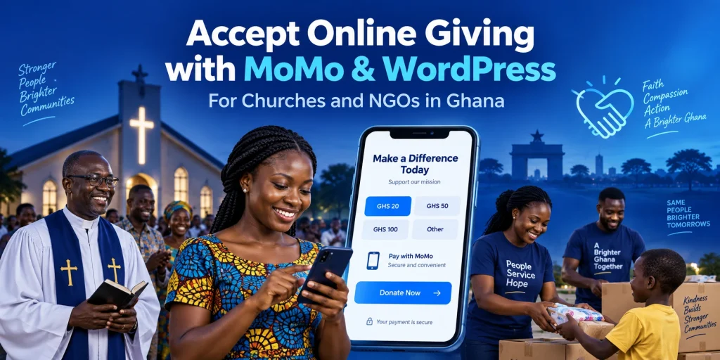 Accept MoMo donations through WordPress for churches and NGOs in Ghana